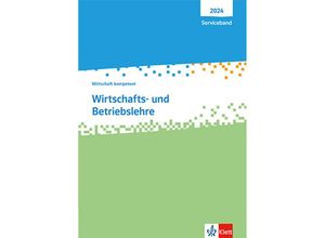 9783128835532 - Wirtschafts- und Betriebslehre Wirtschaft kompetent Kartoniert (TB)