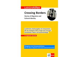 9783129231746 - Klett Lektürehilfen   Klett Lektürehilfen Crossing Borders - Stories of Migration and Cultural Identity Kartoniert (TB)