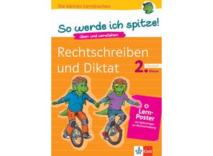 9783129495667 - So werde ich spitze! Deutsch Rechtschreiben und Diktat 2 Klasse Geheftet