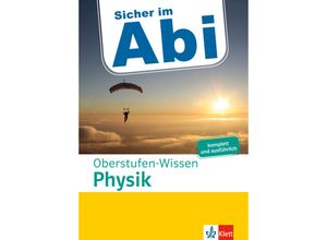 9783129496909 - Klett Sicher im Abi   Oberstufen-Wissen   Klett Sicher im Abi Oberstufen-Wissen Physik Kartoniert (TB)