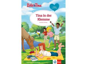 9783129496930 - Bibi und Tina   Bibi & Tina Tina in der Klemme - Dorothea Flechsig Gebunden