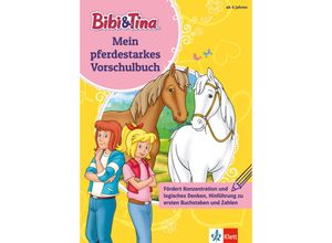 9783129497647 - Bibi & Tina Mein pferdestarkes Vorschulbuch Kartoniert (TB)