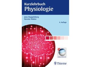 9783131364340 - Kurzlehrbuch Physiologie - Jens Huppelsberg Kerstin Walter Kartoniert (TB)