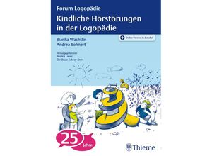 9783132018419 - Kindliche Hörstörungen in der Logopädie Kartoniert (TB)