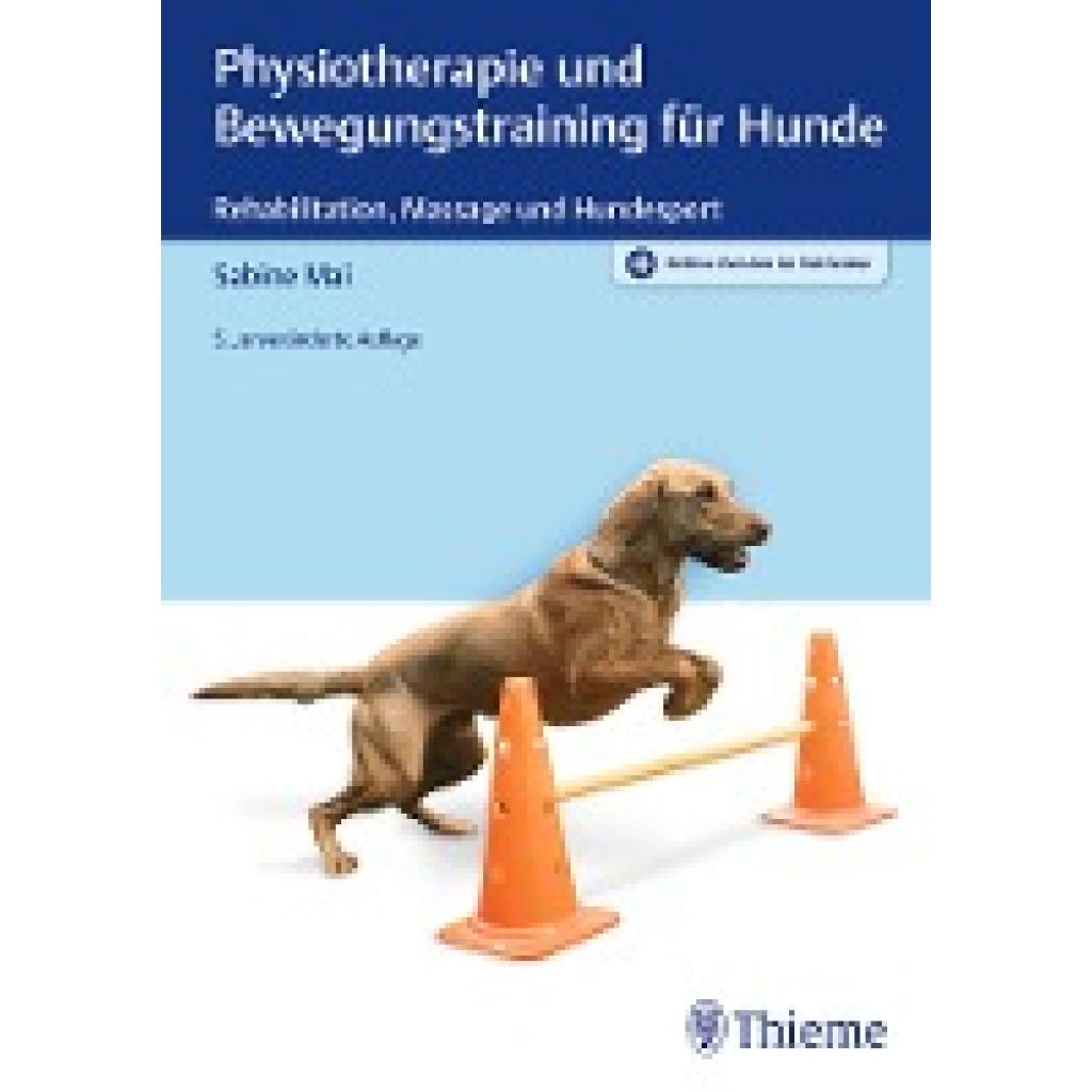 9783132400993 - Mai Sabine Physiotherapie und Bewegungstraining für Hunde