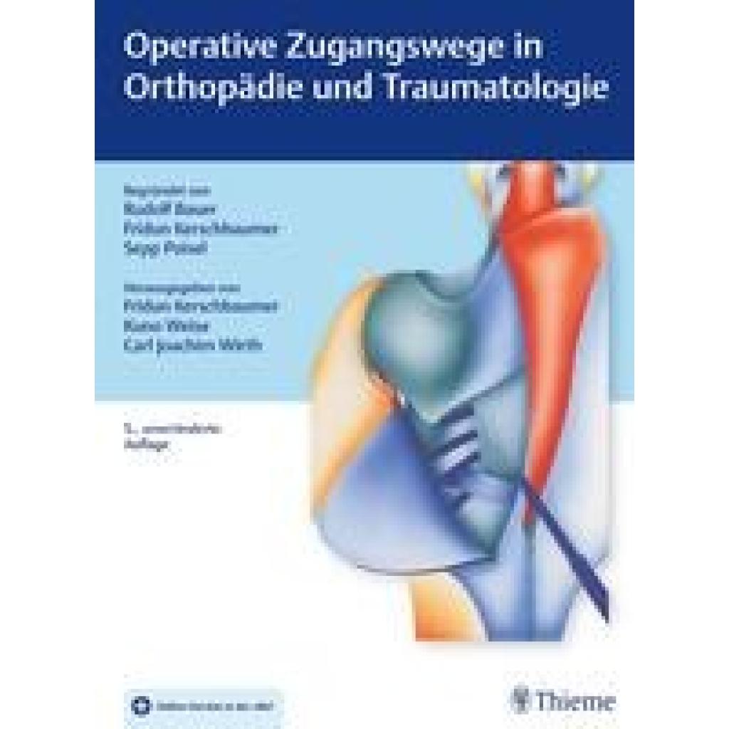 9783132403055 - Operative Zugangswege in Orthopädie und Traumatologie