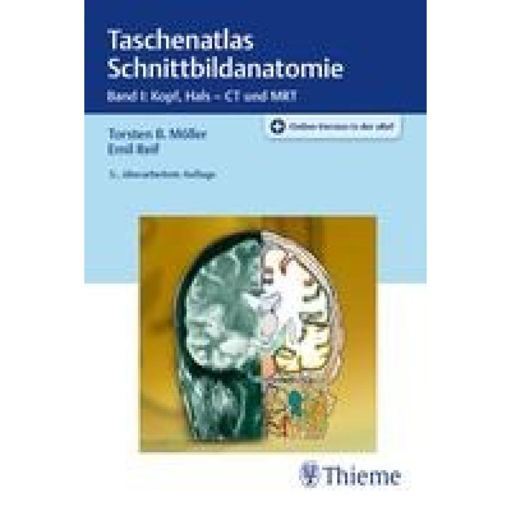 9783132403154 - Möller Torsten Bert Taschenatlas Schnittbildanatomie 01