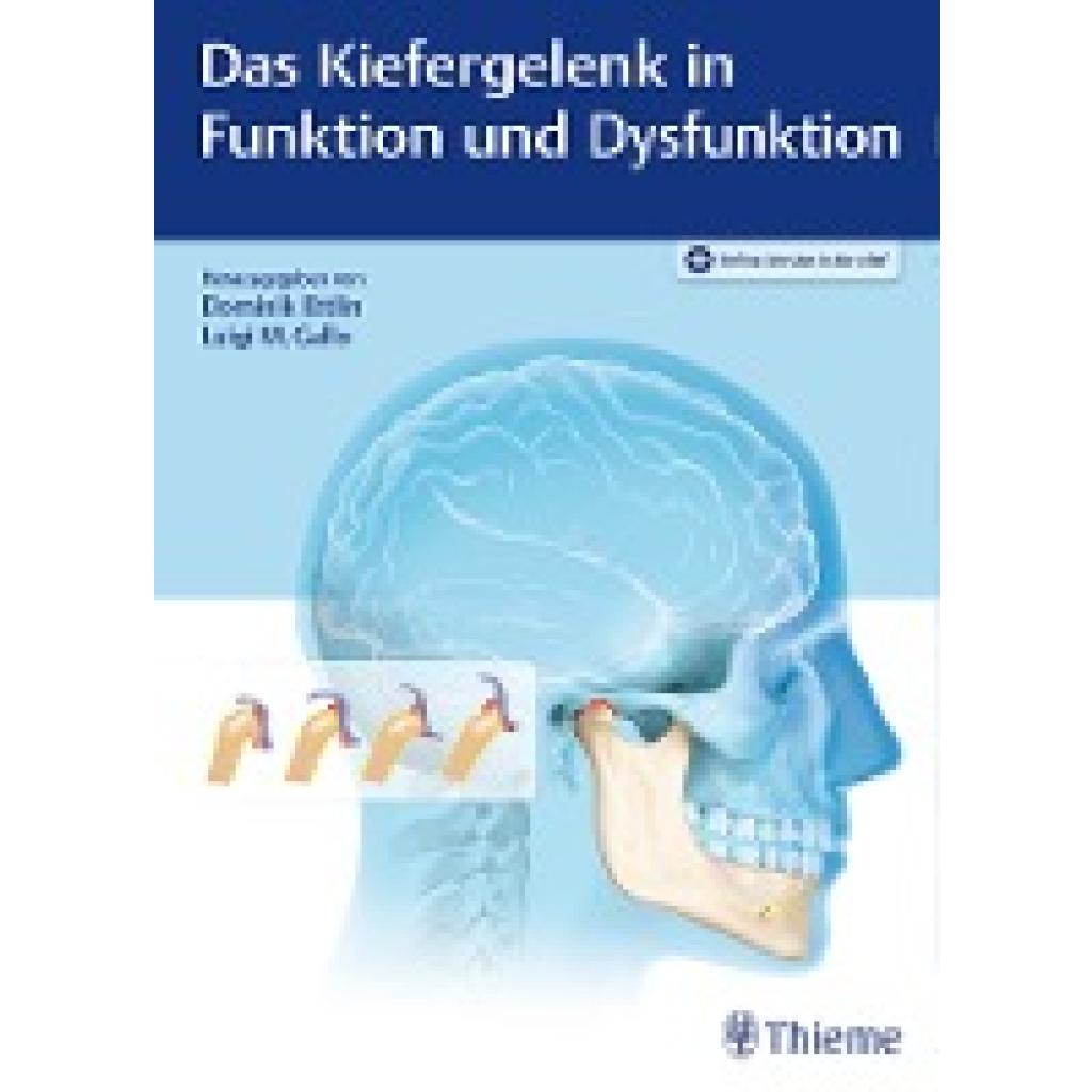 9783132411463 - Das Kiefergelenk in Funktion und Dysfunktion 9783132411463 - Das Kiefergelenk in Funktion und Dysfunktion