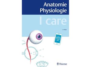 9783132418202 - I care Anatomie Physiologie Kartoniert (TB)