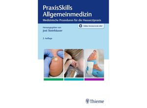 9783132424012 - PraxisSkills Allgemeinmedizin - Jost Steinhäuser Kartoniert (TB)