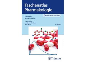 9783132426139 - Taschenatlas Pharmakologie - Lutz Hein Jens W Fischer Heinz Lüllmann Kartoniert (TB)