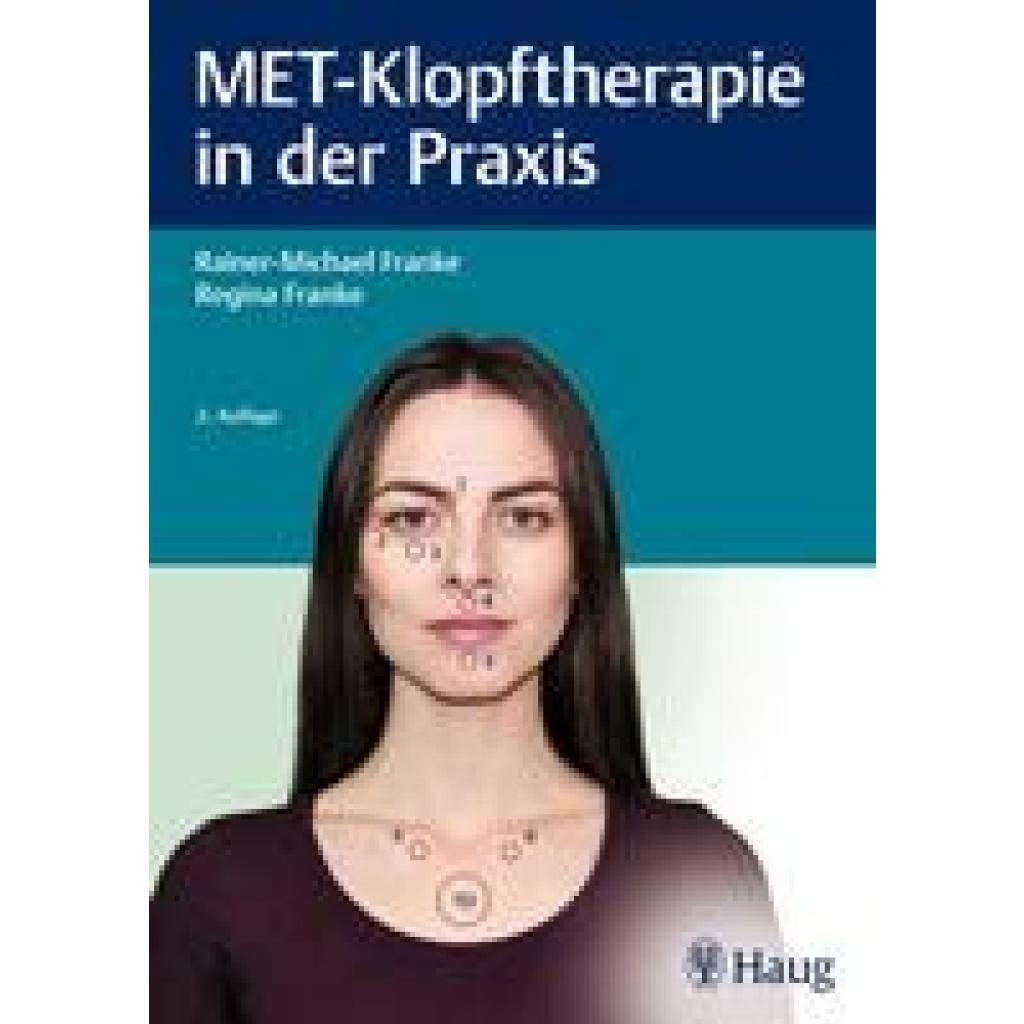 9783132431218 - Franke Rainer-Michael MET-Klopftherapie in der Praxis