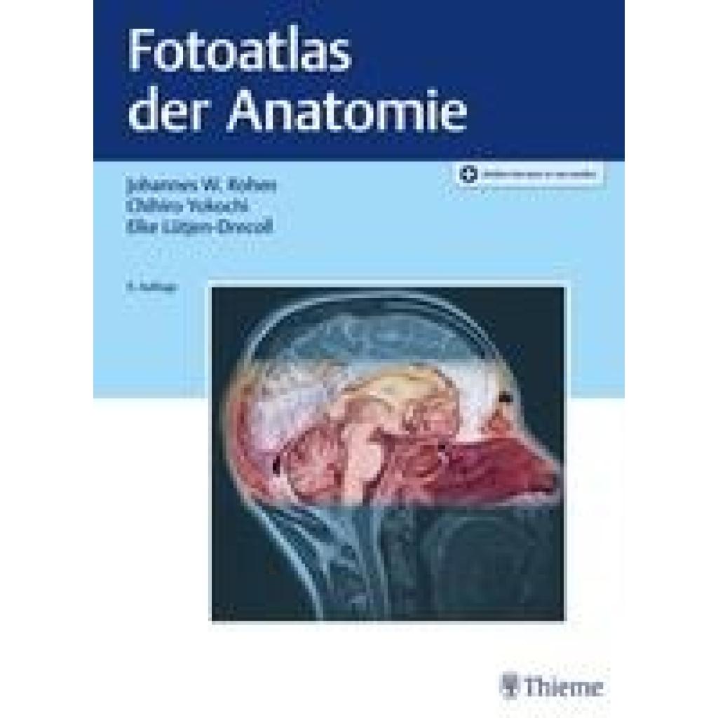 9783132431799 - Rohen Johannes W Fotoatlas der Anatomie