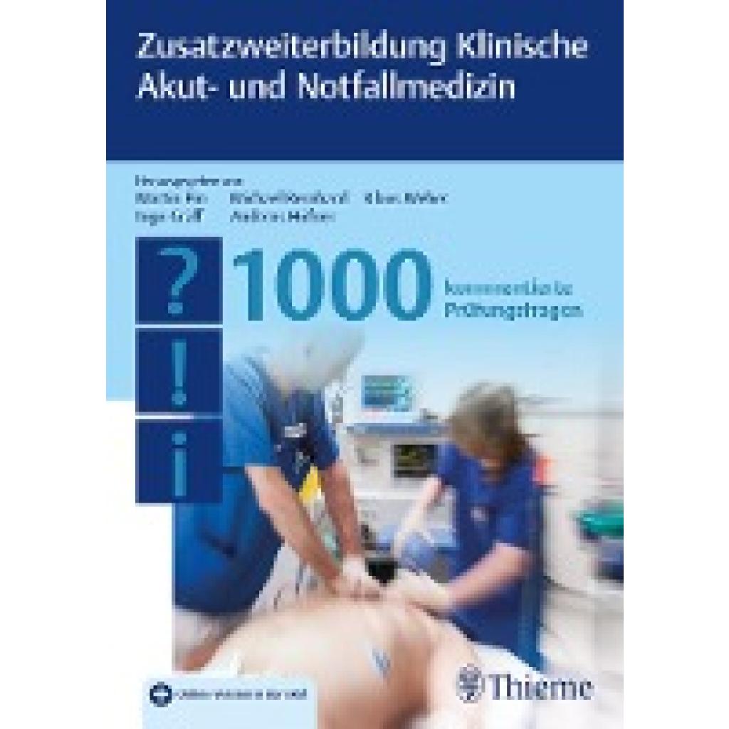 9783132438767 - Zusatzweiterbildung Klinische Akut- und Notfallmedizin - 1000 Fragen