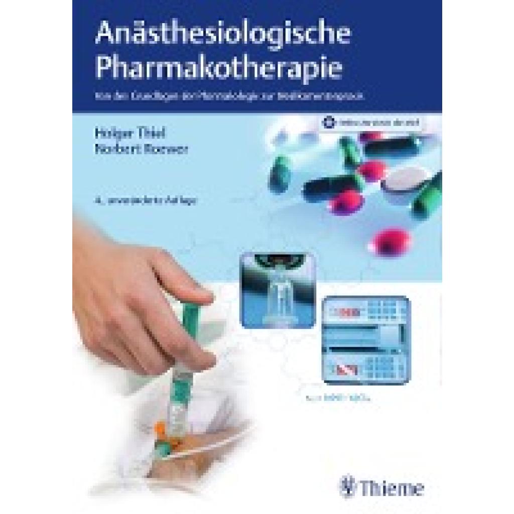 9783132442467 - Thiel Holger Anästhesiologische Pharmakotherapie