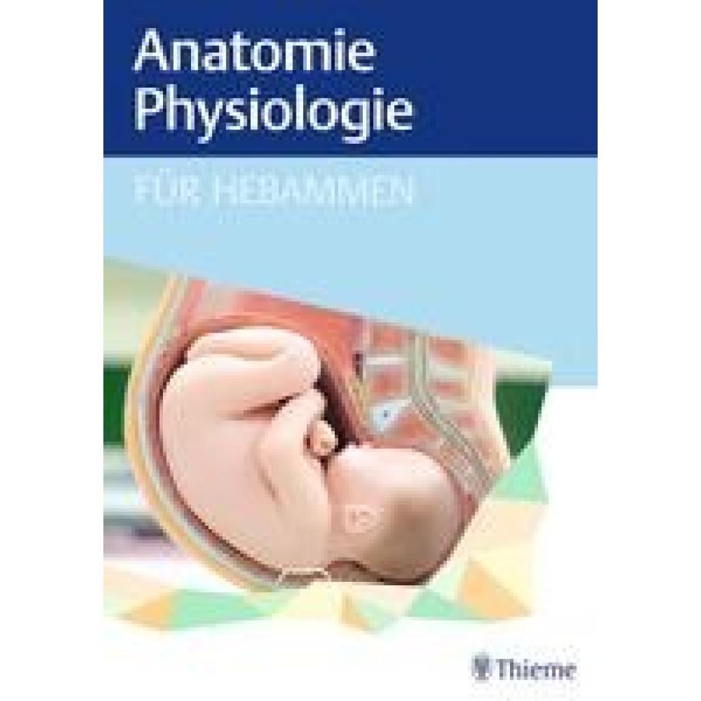 9783132442627 - Anatomie und Physiologie für Hebammen