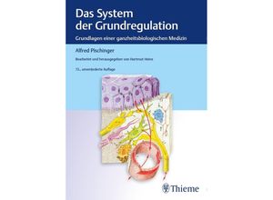 9783132443389 - Das System der Grundregulation - Alfred Pischinger Hartmut Heine Gebunden