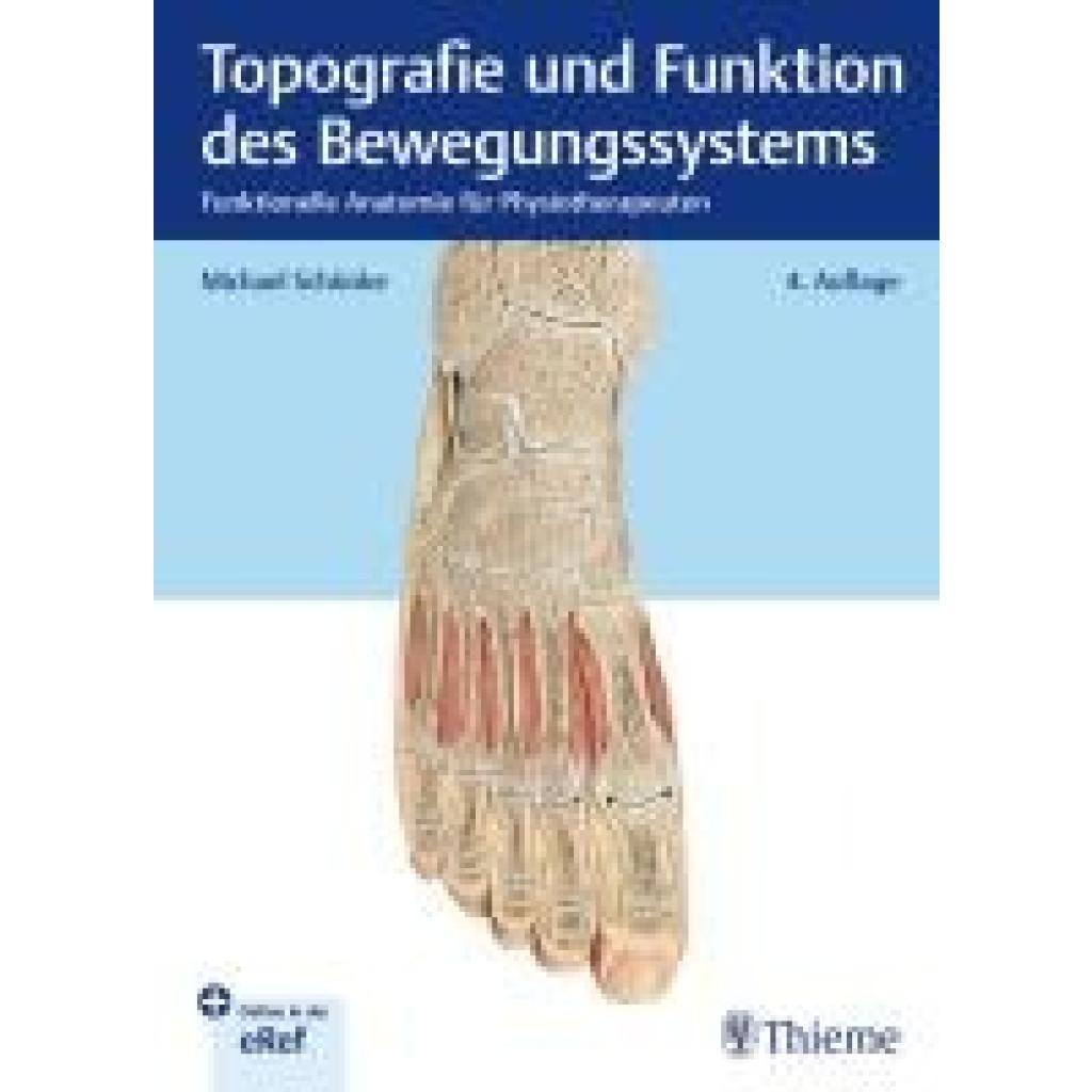 9783132456037 - Schünke Michael Topografie und Funktion des Bewegungssystems