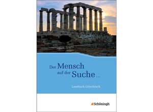 9783140121507 - Der Mensch auf der Suche  - Volker Berchtold Michael Körber Benedikt van Vugt Sybille Wendl Josef Kuske Gebunden