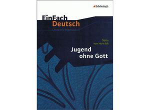 9783140223171 - EinFach Deutsch Unterrichtsmodelle - Ödön von Horvath Anette Sosna Kartoniert (TB)