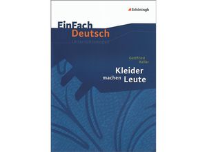 9783140223263 - EinFach Deutsch Unterrichtsmodelle - Gottfried Keller Carmen Daldrup Sandra Greiff-Lüchow Geheftet