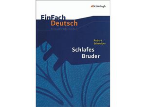 9783140223515 - EinFach Deutsch Unterrichtsmodelle - Robert Schneider Gerhard Friedl Kartoniert (TB)