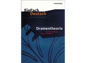 9783140224338 - Prenting Melanie Dramentheorie Von den Anfängen bis zur Gegenwart EinFach Deutsch Unterrichtsmodelle