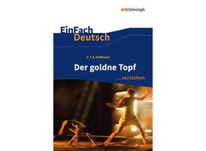 9783140226578 - ETA Hoffmann Der goldne Topf - Martin Zurwehme Kartoniert (TB)