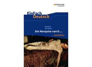 9783140226585 - Daniela Janke - GEBRAUCHT EinFach Deutsch  verstehen Heinrich von Kleist Die Marquise von O - Preis vom 02102023 050404 h