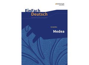 9783140226707 - EinFach Deutsch Unterrichtsmodelle - Euripides Alexandra Wölke Kartoniert (TB)