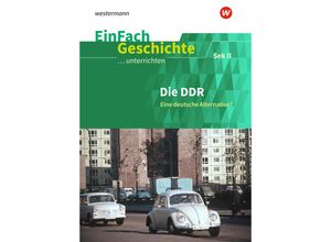 9783140247405 - Die DDR Eine deutsche Alternative? - Thomas Jehle Kartoniert (TB)