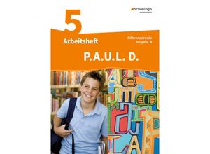 9783140281461 - Frank Radke - GEBRAUCHT PAUL D - Persönliches Arbeits- und Lesebuch Deutsch - Differenzierende Ausgabe für Realschulen und Gemeinschaftsschulen in Baden-Württemberg Arbeitsheft 5 - Preis vom 02062023 050629 h