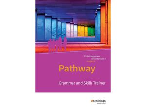 9783140402316 - - GEBRAUCHT Pathway und Pathway Advanced Pathway - Lese- und Arbeitsbuch Englisch für die Einführungsphase der gymnasialen Oberstufe - Ausgabe Niedersachsen Grammar and Skills Trainer Arbeitsheft - Preis vom 05072023 043534 h