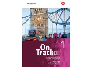 9783140409100 - On Track - Ausgabe für Englisch als 2 Fremdsprache an Gymnasien m 1 Buch m 1 Online-Zugang Kartoniert (TB)