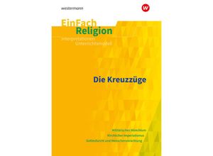 9783140536363 - Die Kreuzzüge EinFach Religion - Richard Janus Kartoniert (TB)