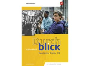 9783141016376 - Durchblick Geschichte und Politik - Ausgabe 2022 für Niedersachsen - Uwe Hofemeister Enrico Jahn Sven James Martin Lücke Ulrike Lüthgen-Friess Carmen Mucha Jürgen Oltmanns-Seebeck Thorsten Quest Geheftet