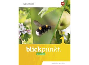 9783141020007 - Blickpunkt Biologie - Ausgabe 2020 für Nordrhein-Westfalen m 1 Buch m 1 Online-Zugang Gebunden