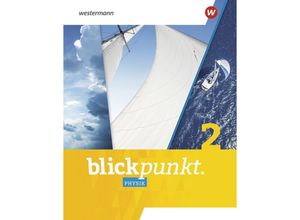 9783141020267 - Blickpunkt Physik - Ausgabe 2020 für Nordrhein-Westfalen m 1 Buch m 1 Online-Zugang Gebunden