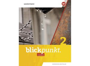 9783141020502 - Blickpunkt Chemie - Ausgabe 2021 für Nordrhein-Westfalen und Hessen m 1 Buch m 1 Online-Zugang Gebunden