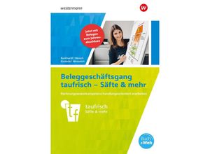 9783141048544 - Neues Rechnungswesen Arbeitsheft Beleggeschäftsgang taufrisch - Säfte & mehr - Fritz Burkhardt Heike Hinsch Heiko Wesseloh Wilhelm Kostede Taschenbuch