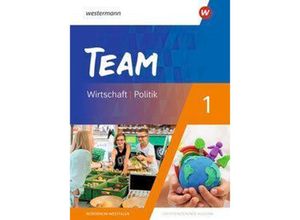 9783141052701 - TEAM - Arbeitsbücher für Politik und Wirtschaft - Differenzierende Ausgabe Nordrhein-Westfalen - Ausgabe 2020 m 1 Buch Gebunden