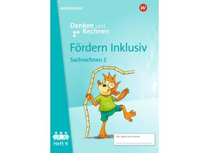 9783141057096 - Fördern Inklusiv Heft 9 Sachrechnen 2 Denken und Rechnen Geheftet