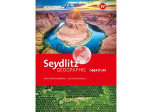 9783141091601 - Seydlitz Geographie Schülerband Einführungsphase Für die Sekundarstufe II in Sachsen-Anhalt Gebunden