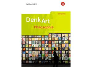 9783141104950 - DenkArt - Arbeitsbücher Philosophie für die gymnasiale Oberstufe - Ausgabe Nordrhein-Westfalen ua - Matthias Althoff Henning Franzen Stephan Rauer Nicola Senger Gebunden