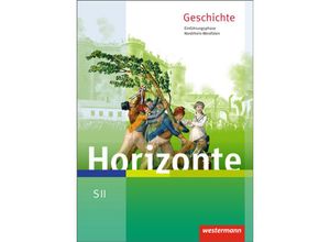 9783141113419 - Horizonte Geschichte für die SII in Nordrhein-Westfalen Ausgabe 2014 Horizonte - Geschichte für die SII in Nordrhein-Westfalen - Ausgabe 2014 Gebunden