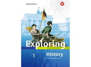 9783141118100 - Exploring History SI - Ausgabe 2018Bd1 - Rolf J Kröger Christa Lohmann Deanna Nebert Barbara Nerlich Thomas Söhrnsen Matthias Bode Gebunden