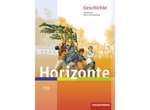 9783141120752 - Horizonte - Geschichte für Berlin und Brandenburg - Ausgabe 2016 Gebunden