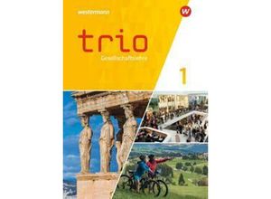 9783141124521 - Trio Gesellschaftslehre - Ausgabe 2023 für Gesamtschulen in Hessen m 1 Buch m 1 Online-Zugang Gebunden
