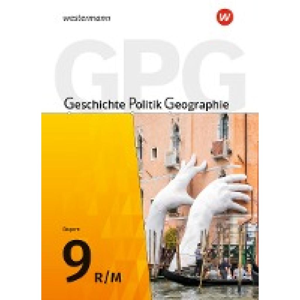 9783141151664 - Geschichte - Politik - Geographie (GPG) 9 Schülerband  Für Mittelschulen in Bayern