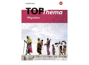 9783141152937 - - GEBRAUCHT Topographische Arbeitshefte - Ausgabe 2018 Topographische Arbeitshefte - Ausgabe 2020 TOP-Thema Migration (Topographische Arbeitshefte - Ausgabe 2018 TOP-Thema) - Preis vom 04082023 050942 h